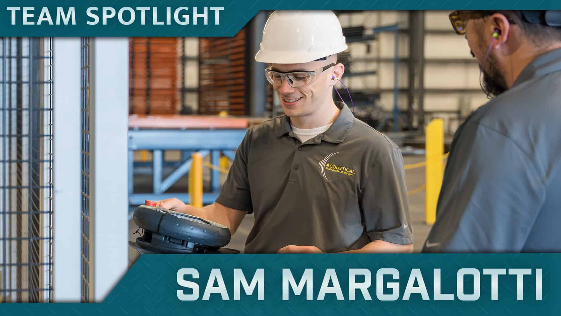 Team Spotlight: Sam Margalotti